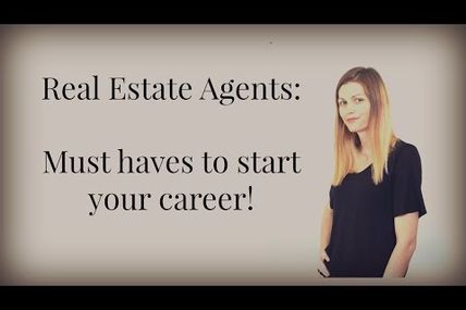 What Real Estate Agents Need to Start Their Career