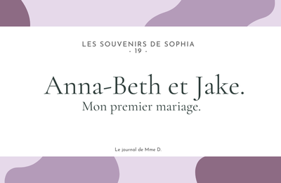 Les souvenirs de Sophia : Anna-Beth et Jake