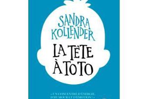 la tête à Toto -Sandra Kollender