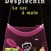 Marie Desplechin, Le sac à main, Points, Seuil, Paris, 2006.