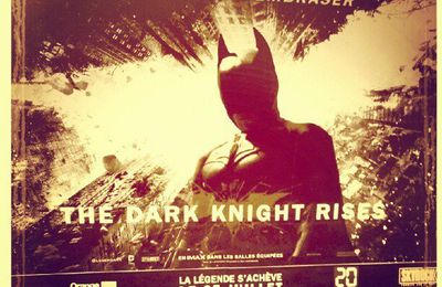 Instant Ciné: Batman - Dark Knight Rise sortie en salle le 25 juillet