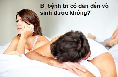 Bị bệnh trĩ liệu có dẫn tới bệnh vô sinh không?