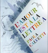 L'amour est à la lettre A