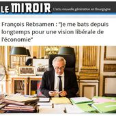 Ça va mieux en le disant] "Je me bats depuis longtemps pour une vision libérale de l'économie", par François Rebsamen - MOINS de BIENS PLUS de LIENS