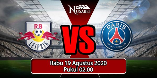 Prediksi Bola Rb Leipzig vs PSG 19 Agustus 2020