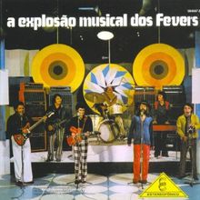 A Explosão Musical dos Fevers (1971) - The Fevers