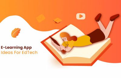 Top E-Learning App Ideas for Aspiring Ed Tech Startups