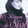 Le roman de Sissi