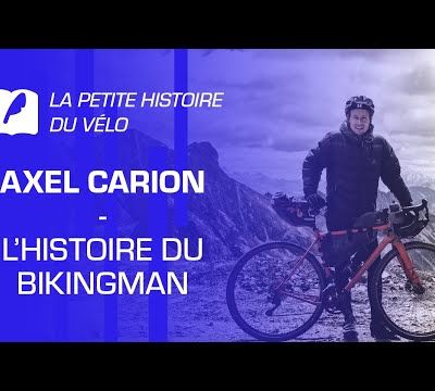 Rencontre avec Axel Carion, fondateur du BikingMan