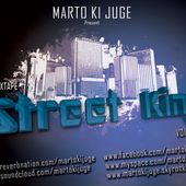 Marto ki juge - Street king Vol.1