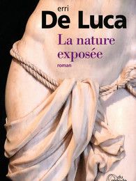 La nature exposée - Erri de Luca