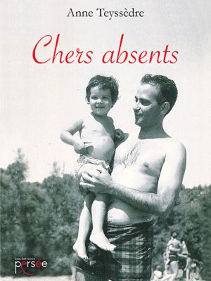 Le livre du jour : CHERS ABSENTS