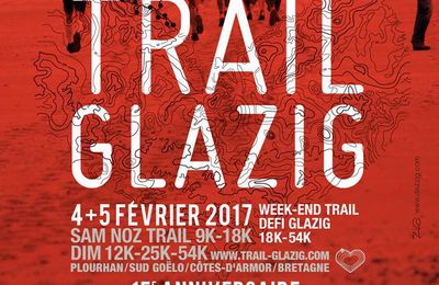 Trail Glazig  Petit défi (part2) 5 Février 2017