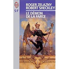 Le démon de la farce de Zélazny et Schekley