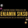 Vidéo : L'interview Emojis de Benjamin Siksou 