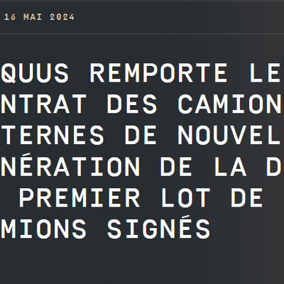 L'armée a commandé les 70 camions-citernes  à Arquus (article publié sur opex360.com le 13 mai 2024) ​