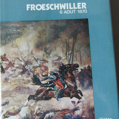 La bataille de REISCHSHOFFEN ou FROESCHWILLER le 6 août 1870