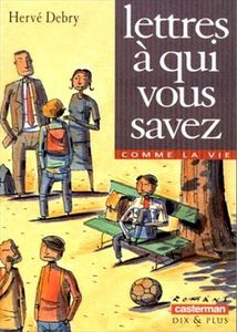 Couverture de "Lettre à qui vous savez"