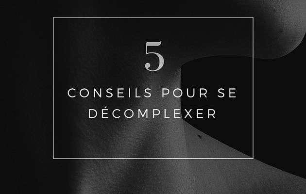 Se décomplexer