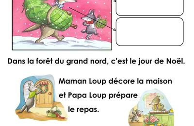 Noël chez Papy Loup, texte très simplifié, CP et exploitation en 6 fiches