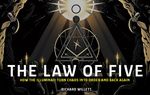 LA LEY DE LOS CINCO. Cómo los Illuminati transforman el caos en orden y viceversa