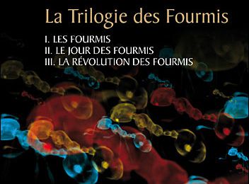 La Trilogie des FOURMIS - Bernard Werber
