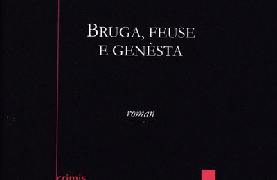    « Bruga, feuse e genèsta » de Jòrdi Peladan