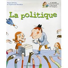 La politique/Alexia Delrieu et Sophie de Menthon