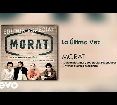 Morat - La Última Vez