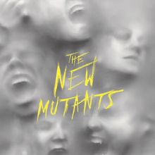 Les Nouveaux Mutants, la nouvelle bande annonce