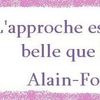Alain-Fournier, l'approche