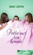 "Prête-moi ton homme" - Emily Giffin