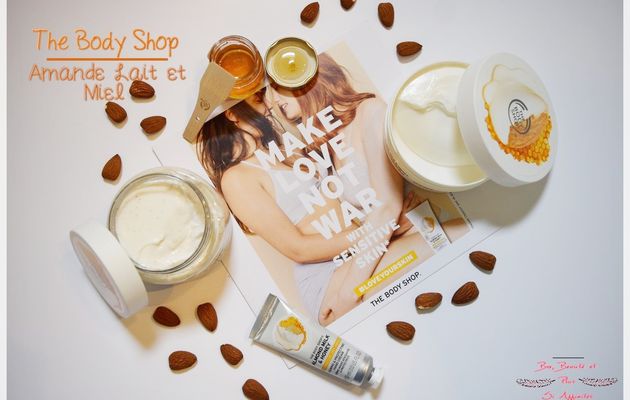 Une peau nourrie avec le Lait d'Amande et Miel de The Body Shop