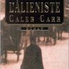 L'Alieniste - Caleb Carr