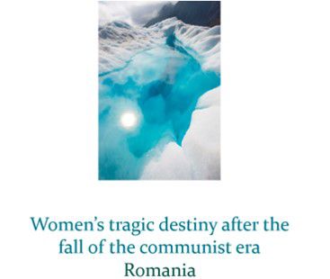 VIC Women’s tragic destiny after the fall of the communist era  