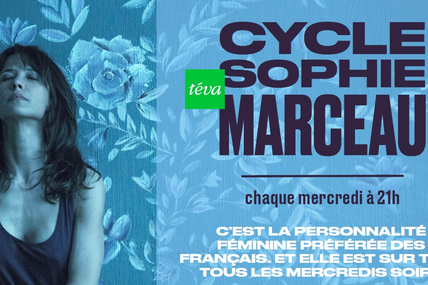 Téva vous proposera un cycle Sophie MARCEAU !