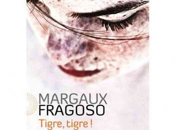 Tigre, Tigre, de Margaux Fragoso