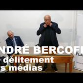 ANDRE BERCOFF: Le délitement des médias