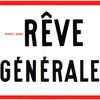 rêve générale - utopiste debout !