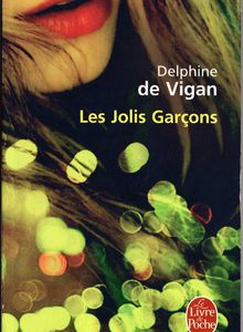 Les jolis Garçons de Delphine de Vigan