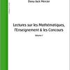 Lectures sur les Mathématiques, l'Enseignement & les Concours