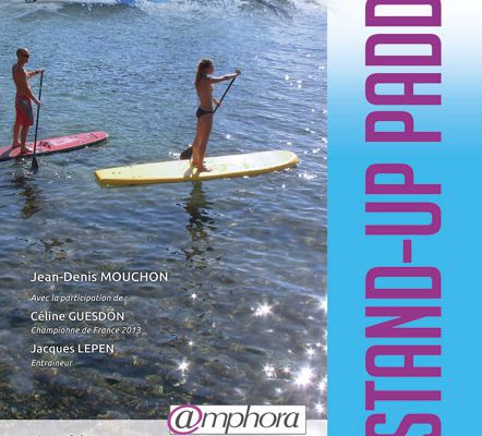 Livre de l'été : le stand-up paddle aux éditions Amphora