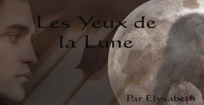 Les yeux de la lune par Elysabeth