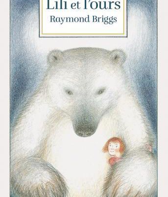 Lili et l'ours Raymond Briggs