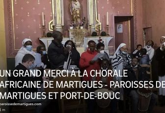 UN GRAND MERCI À LA CHORALE AFRICAINE DE MARTIGUES 