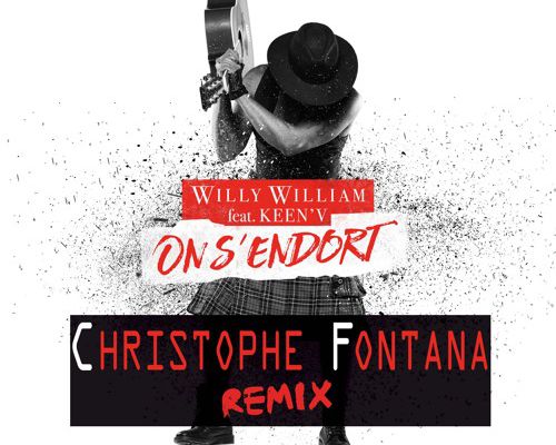 Willy William Ft. Keen V- On S'endort (Christophe Fontana Remix)