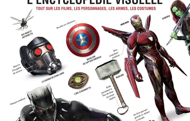 [REVUE LIVRE CINEMA] MARVEL STUDIOS L'ENCYCLOPEDIE VISUELLE aux éditions HACHETTE HEROES