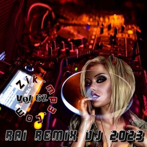 Rai Remix DJ 2023 Vol 62