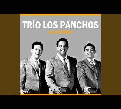 Ansiedad · Trío Los Panchos