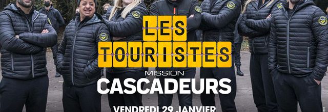 Les Touristes : Mission cascadeurs, le vendredi 29/01/2021 à 21h05 sur TF1